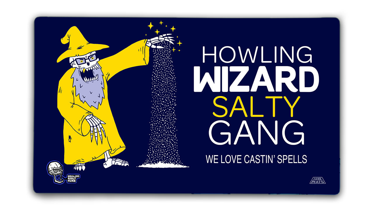 Howling Wizard Salty Gang
